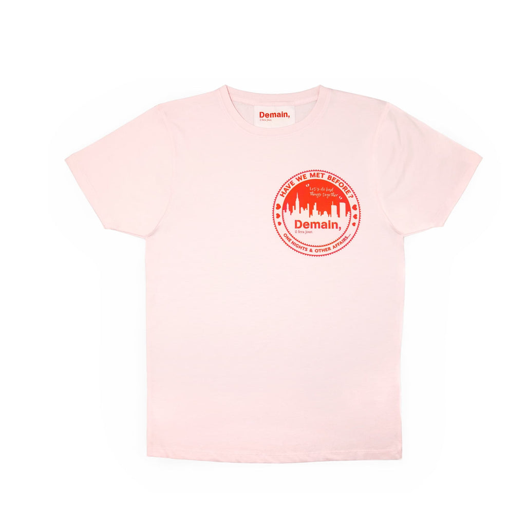 Demain, il fera jour. - Pink T-shirt 'Have we... ?' for Her
